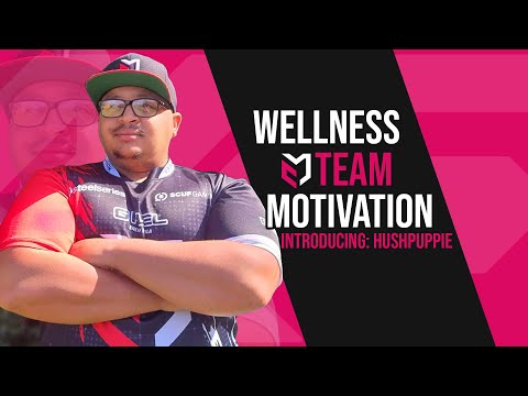 Wellness Team Motivation Introducing: HUSHpuppie