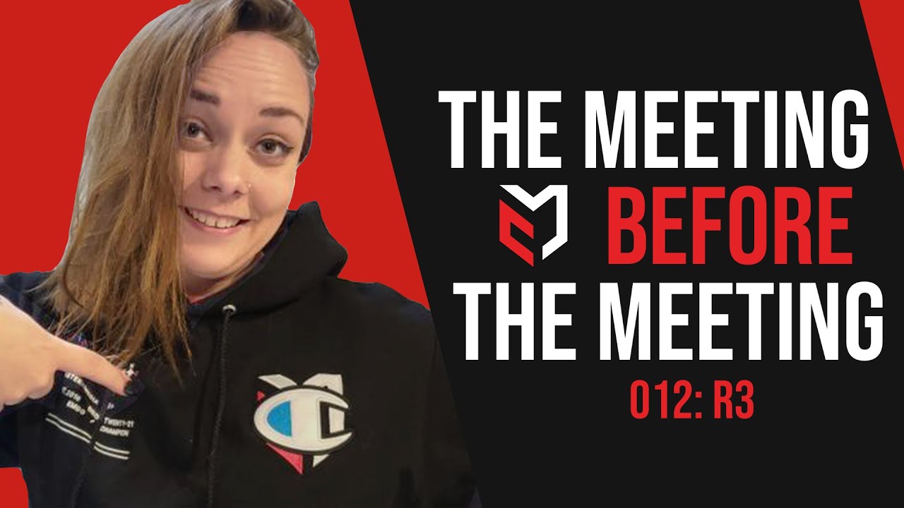 The Meeting Before The Meeting Podcast 012 -  feat R3